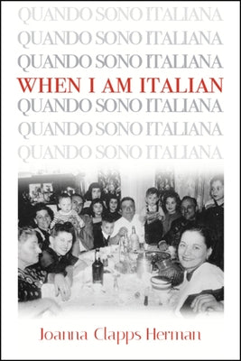When I Am Italian by Herman, Joanna Clapps