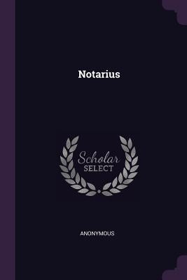 Notarius by Anonymous