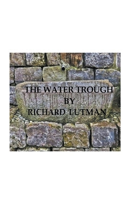 The Water Trough by Lutman, Richard