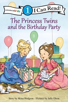 The Princess Twins and the Birthday Party: Level 1 by Hodgson, Mona