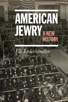 American Jewry by Lederhendler, Eli