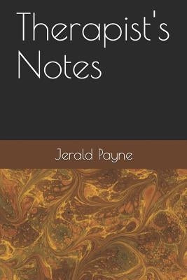 Therapist's Notes by Craddock, J. P.