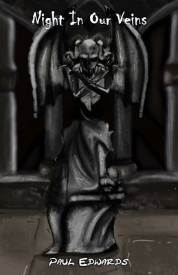 Night In Our Veins by Edwards, Paul