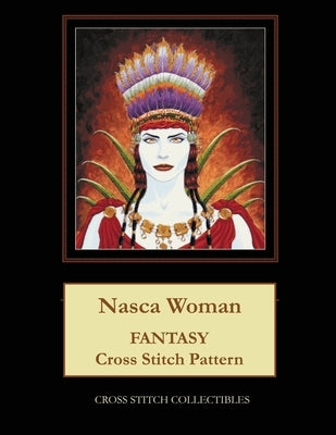 Nasca Woman: Fantasy Cross Stitch Pattern by Collectibles, Cross Stitch