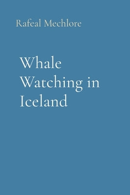 Whale Watching in Iceland by Mechlore, Rafeal