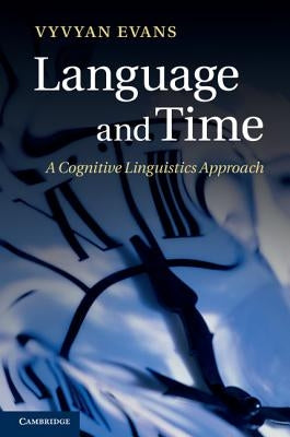 Language and Time by Evans, Vyvyan