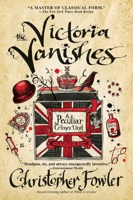 The Victoria Vanishes by Fowler, Christopher