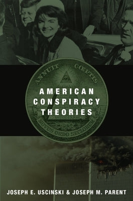 American Conspiracy Theories by Uscinski, Joseph E.