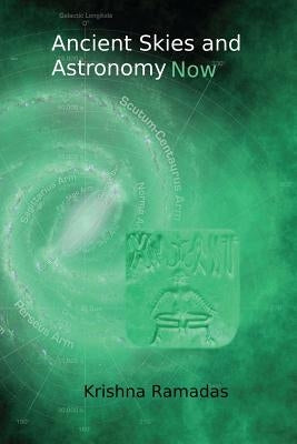 Ancient Skies and Astronomy Now: Black & White Version by Ramadas, Krishna K.