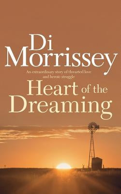 Heart of the Dreaming by Morrissey, Di