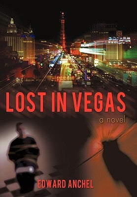 Lost in Vegas by Anchel, Edward