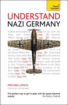 Understand Nazi Germany: Teach Yourself by Lynch, Michael