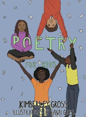 Poetry for Kids by Gross, Kimberley