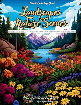Landscapes & Nature Scenes: Adult Coloring Book by Angie, Art Books