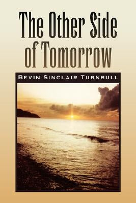 The Other Side of Tomorrow by Turnbull, Bevin Sinclair