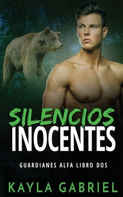 Silencios inocentes by Gabriel, Kayla
