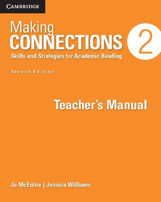Making Connections Level 2 Teacher's Manual: Skills and Strategies for Academic Reading by McEntire, Jo