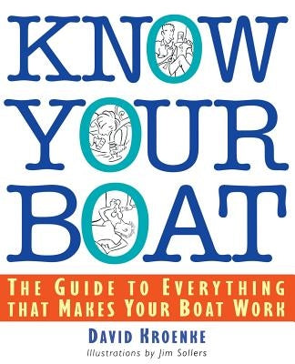 Know Your Boat by Kroenke, David