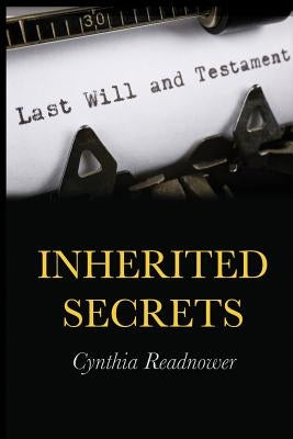 Inherited Secrets by Readnower, Cynthia