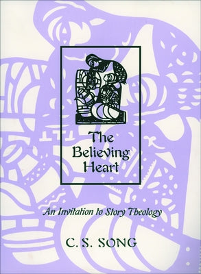 Believing Heart by Song, C. S.