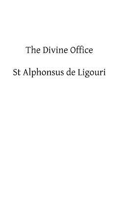 The Divine Office by Hermenegild Tosf, Brother
