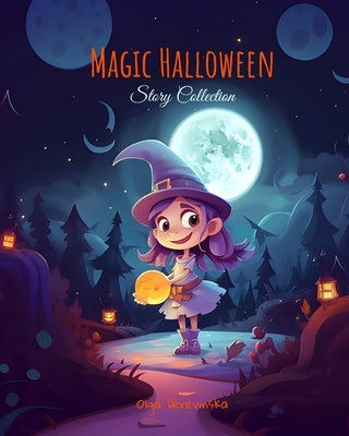 Magic Halloween: Story Collection by Derevinska, Olga