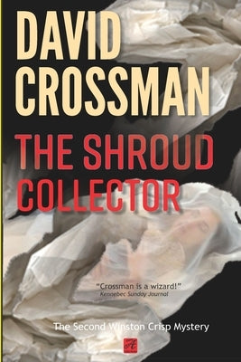 The Shroud Collector by Crossman, David A.