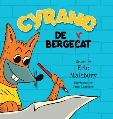 Cyrano de Bergecat by Malsbury, Eric