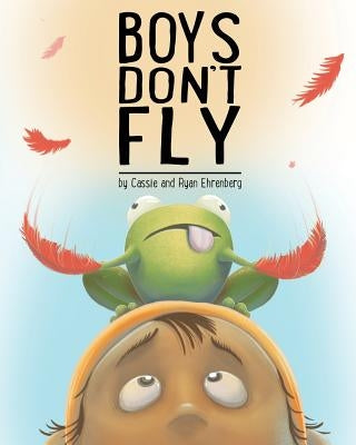 Boys Don't Fly by Ehrenberg, Ryan
