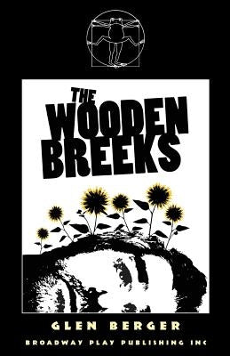 The Wooden Breeks by Berger, Glen