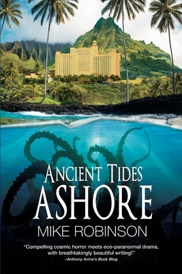 Ancient Tides Ashore by Robinson, Mike