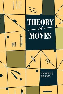 Theory of Moves by Brams, Steven J.