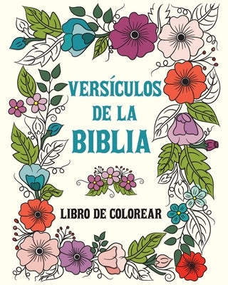 Versículos de la Biblia Libro de Colorear para Adultos y Adolescentes: 49 Citas Inspiradoras de las Escrituras by Harrett, Marc