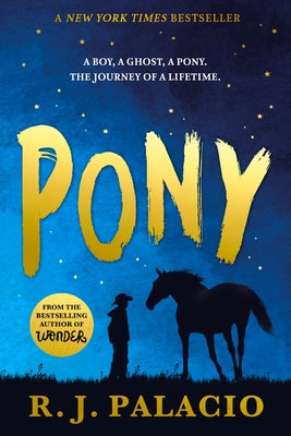 Pony by Palacio, R. J.