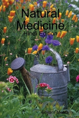Natural Medicine: Hindi Edition by Mehta, Shyam