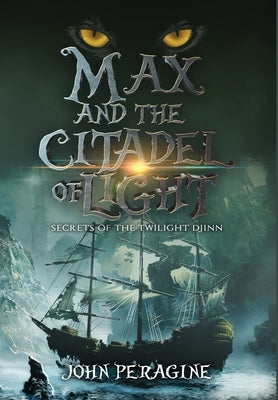 Max and the Citadel of Light by Peragine, John