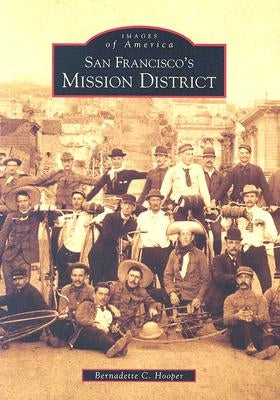 San Francisco's Mission District by Hooper, Bernadette C.