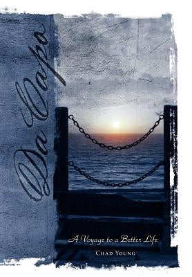 Da Capo: A Voyage to a Better Life by Young, Chad