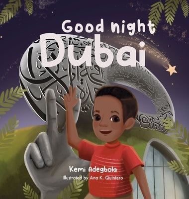 Good Night Dubai by Adegbola, Kemi