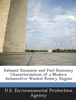 Exhaust Emission and Fuel Economy Characterization of a Modern Automotive Wankel Rotary Engine by U S Environmental Protection Agency