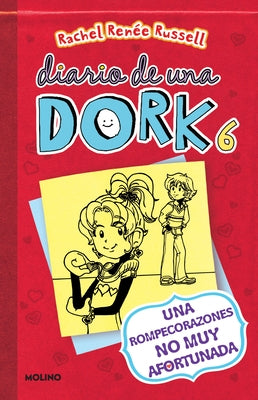 Una Rompecorazones No Muy Afortunada / Dork Diaries: Tales from a Not-So-Happy Heartbreaker by Russell, Rachel Ren&#233;e