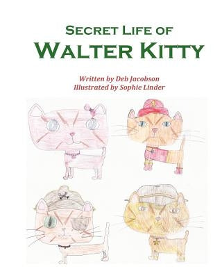 Secret Life of Walter Kitty by Linder, Sophie