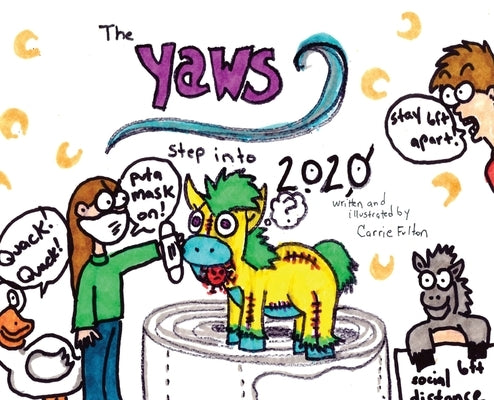 The Yaws Step into 2020 by Fulton, Carrie