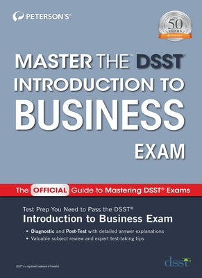 Master the DSST Introduction to Business Exam by Peterson's