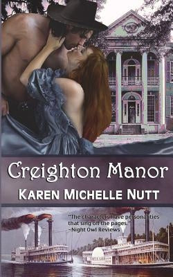 Creighton Manor by Nutt, Karen Michelle