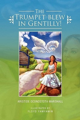 The Trumpet Blew in Gentilly! by Marshall, Aristide Oconostota