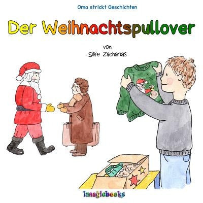 Der Weihnachtspullover by Zacharias, Silke