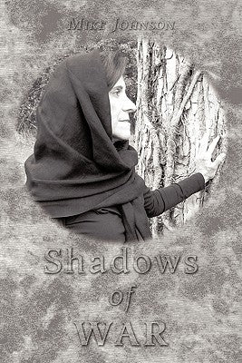 Shadows of War by Johnson, Mike