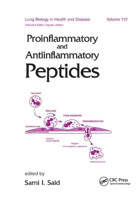 Proinflammatory and Antiinflammatory Peptides by Said, Sami I.