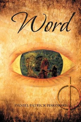 Word by Piskorski, Daniel Patrick